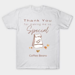 Thank You For Making Me So Special Heart Coffee Bean Design T-Shirt